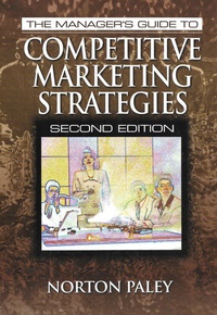 Enlarge image Cover: The Manager's Guide to Competitive Marketing Strategies, Second Edition - St Lucie Press