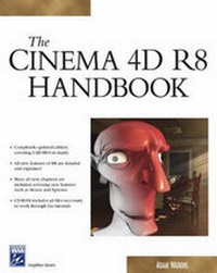 Abbildung von: The Cinema 4d R8 Handbook - Charles River Media