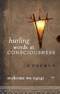 Cover: Hurling Words At Consciousness - Africa Research & Publications