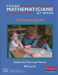 Cover: YOUNG MATHEMATICIANS AT WORK-CONSTRUCTING ALGEBRA - Pearson