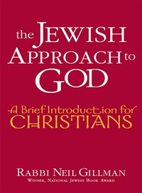 Enlarge image Cover: The Jewish Approach to God - Jewish Lights