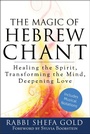 Cover: Mgic of Hevrew Chnats - Jewish Lights Publishing