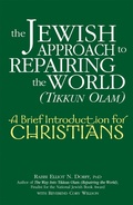 Cover: The Jewish Approach to Repairing the World (Tikkun Olam) - Jewish Lights