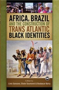 Cover: Africa, Brazil and the Construction of Trans Atlantic Black Identities - Africa Research & Publications