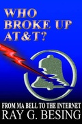 Abbildung von: Who Broke Up AT&T? - AuthorHouse