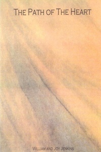 Enlarge image Cover: The Path of the Heart - AuthorHouse