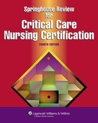 Abbildung von: Springhouse Review for Critical Care Nursing Certification - Springhouse Publishing Co ,U.S.