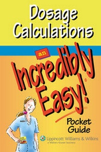 Abbildung von: Dosage Calculations - Springhouse Publishing Co ,U.S.