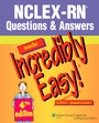 Cover: NCLEX-RN Questions and Answers Made Incredibly Easy! - Springhouse Publishing Co ,U.S.