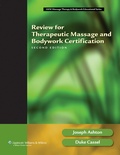 Cover: Review for Therapeutic Massage and Bodywork Certification - Springhouse Publishing Co ,U.S.