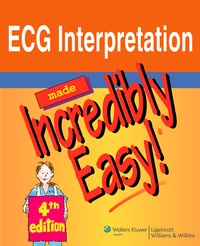 Enlarge image Cover: ECG Interpretation Made Incredibly Easy! - Springhouse Publishing Co ,U.S.