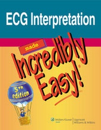 Enlarge image Cover: ECG Interpretation Made Incredibly Easy! - Lippincott Williams and Wilkins