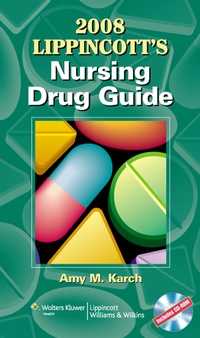 Abbildung von: Lippincott's Nursing Drug Guide 2008 2008 - Springhouse Publishing Co ,U.S.