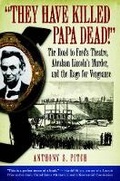 Cover: They Have Killed Papa Dead! - Steerforth Press