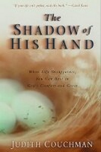 Enlarge image Cover: The Shadow of His Hand - Waterbrook Press (A Division of Random House Inc)