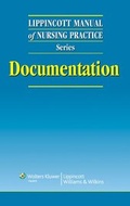 Cover: Lippincott Manual of Nursing Practice Series: Documentation - Springhouse Publishing Co ,U.S.