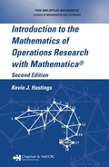 Cover: Introduction to the Mathematics of Operations Research with Mathematica (R) - Taylor & Francis