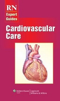 Enlarge image Cover: RN Expert Guides: Cardiovascular Care - Springhouse Publishing Co ,U.S.