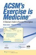 Cover: ACSM's Exercise is Medicine (TM) - Springhouse Publishing Co ,U.S.