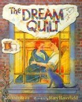 Cover: The Dream Quilt - Waterbrook Press (A Division of Random House Inc)