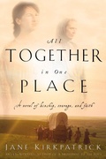 Cover: All Together in One Place - Waterbrook Press (A Division of Random House Inc)
