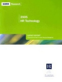Enlarge image Cover: 2005 HR Technology Survey Report - Society for Human Resource Management