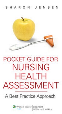 Enlarge image Cover: Pocket Guide for Nursing Health Assessment: A Best Practice Approach - Springhouse Publishing Co ,U.S.