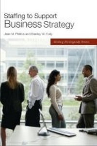 Enlarge image Cover: Staffing to Support Business Strategy - Society for Human Resource Management