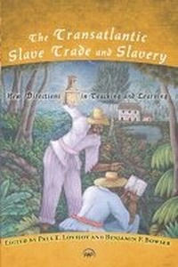 Abbildung von: The Transatlantic Slave Trade and Slavery - Africa Research & Publications