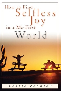 Enlarge image Cover: How to Find Selfless Joy in a Me-First World - Waterbrook Press (A Division of Random House Inc)