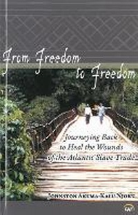 Abbildung von: From Freedom to Freedom - Africa Research & Publications