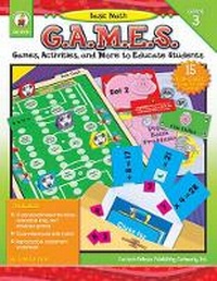 Enlarge image Cover: Basic Math G.A.M.E.S., Grade 3 - Carson Dellosa Education