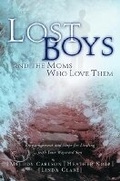 Cover: Lost Boys and the Moms Who Love Them - Waterbrook Press (A Division of Random House Inc)