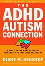 Cover: The Adhd Autism Connection - Waterbrook Press (A Division of Random House Inc)