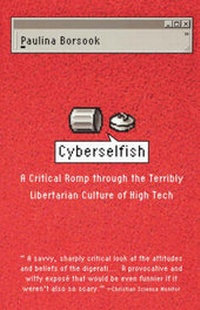Enlarge image Cover: Cyberselfish - PublicAffairs,U.S.