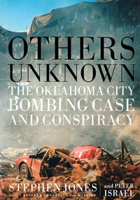 Abbildung von: Others Unknown Timothy McVeigh And The Oklahoma City Bombing Conspiracy - PublicAffairs,U.S.