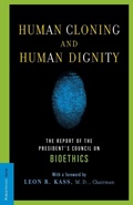 Cover: Human Cloning and Human Dignity - PublicAffairs,U.S.