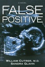 Cover: False Positive - Waterbrook Press (A Division of Random House Inc)