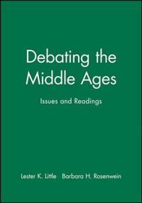 Enlarge image Cover: Debating the Middle Ages - Wiley