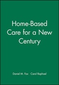 Cover: Home-Based Care for a New Century - Wiley