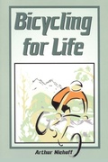Cover: Bicycling for Life - AuthorHouse
