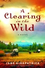 Cover: A Clearing in the Wild - Waterbrook Press (A Division of Random House Inc)