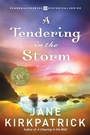 Cover: A Tendering in the Storm - Waterbrook Press (A Division of Random House Inc)