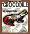 Cover: Uncover a Crocodile - Silver Dolphin Books