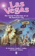 Cover: Las Vegas - the Social Production of an All-american City - Blackwell Publishers