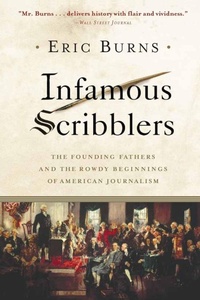 Enlarge image Cover: Infamous Scribblers - PublicAffairs,U.S.