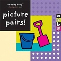 Cover: Amazing Baby: Picture Pairs! - Silver Dolphin Books