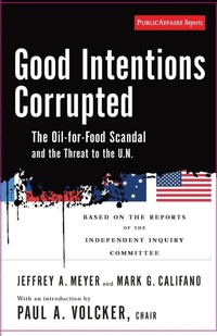 Enlarge image Cover: Good Intentions Corrupted - PublicAffairs,U.S.