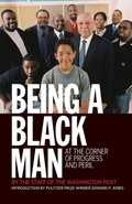 Cover: Being a Black Man - PublicAffairs,U.S.