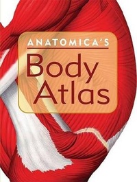 Enlarge image Cover: Anatomica's Body Atlas - Thunder Bay Press